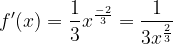 \dpi{120} f'(x)=\frac{1}{3}x^{\frac{-2}{3}} = \frac{1}{3x^{\frac{2}{3}}}
